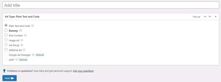 Select Google Adsense for the type of ads you want to insert into your site