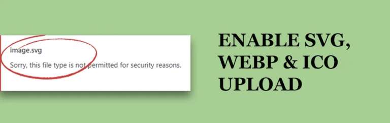 Enable SVG, WebP & ICO Upload plugin